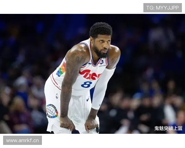 保罗·乔治挡拆突破解析提升关键回合得分效率